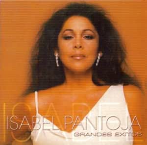 Pantoja, Isabel - Grandes Exitos - Amazon.com Music