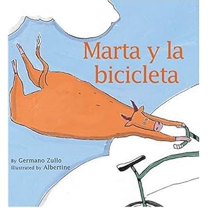 Marta Y La Bicicleta/ Marta and the Bicycle (Spanish Edition)