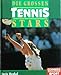 Die grossen Tennis-Stars