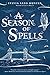 A Season of Spells (A Noctis Magicae Novel)