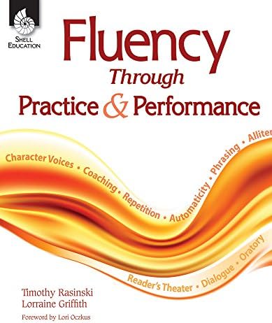 Fluency Through Practice and Performance (Building Fluency)