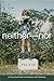 Neither-Nor: A Young Australian's Experience with Deafness (Deaf Lives Series, Vol. 5) by Paul Jacobs