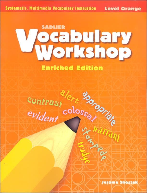 Vocabulary Workshop ©2011 Level Orange (Grade 4) Student Edition