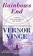 Rainbows End: A Novel with One Foot in the Future