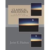 Classical Mechanics: with MATLAB Applications