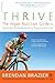 Thrive: The Vegan Nutrition Guide to Optimal Performance in Sports and Life