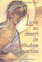 La  vie au désert de prostituées converties