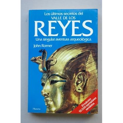 Ultimos secretos del Valle de los Reyes, los