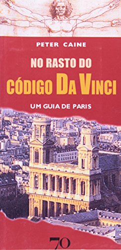Livro No Rasto do Código da Vinci. Um Guia de Paris