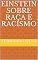 Livro Einstein sobre Raça e Racismo
