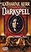 Darkspell (Deverry Series, Book Two)