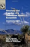 Structure and Function of a Chihuahuan Desert Ecosystem: The Jornada Basin Long-Term Ecological Research Site (Long-Term Ecological Research Network Series)
