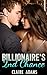 Billionaire's Second Chance (An Alpha Billionaire Second Chance Romance Love Story)