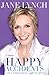 Happy Accidents - Book by Jane Lynch