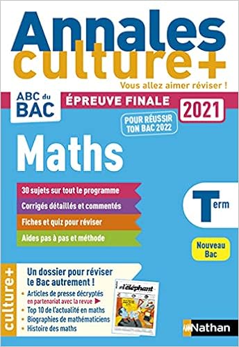 Annales Bac 2021 Maths Terminale Culture 1 Besson Julien Mateus Luis Vedrine Mickael 9782091575391 Amazon Com Books