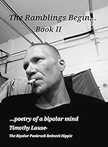 The Ramblings Begin Book 2: Poetry of a bipolar mind The Ramblings Begin Book 2: Poetry of a bipolar mind