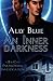An Inner Darkness (Bay City Paranormal Investigations) by Ally Blue