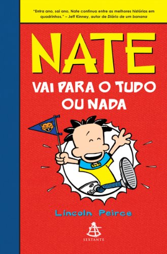 Livro Nate vai para o tudo ou nada (Big Nate Livro 4)