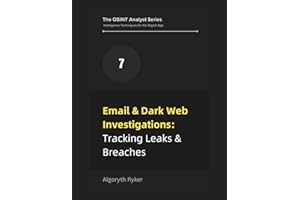 Email & Dark Web Investigations: Tracking Leaks & Breaches