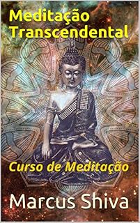 Livro Meditação Transcendental: Curso de Meditação