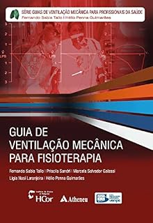 Livro Guia de Ventilação Mecânica para Fisioterapia (Serie Guias De Ventilacao Meca)