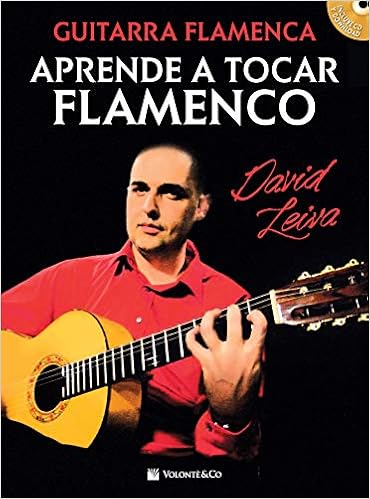 Guitar flamenca. Aprende a tocar flamenco: Leiva, David: 9788863887013:  Books