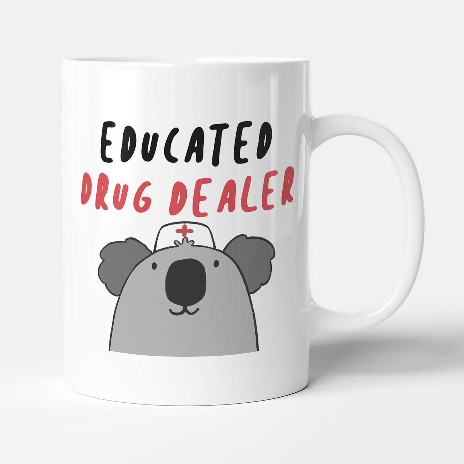 Victorian Printing Co - Educated Drug Dealer - Funny Nurse Birthday Gift Mug, Ceramic, 11fl.oz.