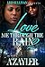 Love Me Through The Rain 2