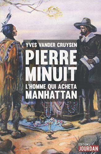 Pierre Minuit - L'homme qui acheta Manhattan by (Paperback)