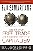 Bad Samaritans: The Myth of Free Trade and the Secret History of Capitalism