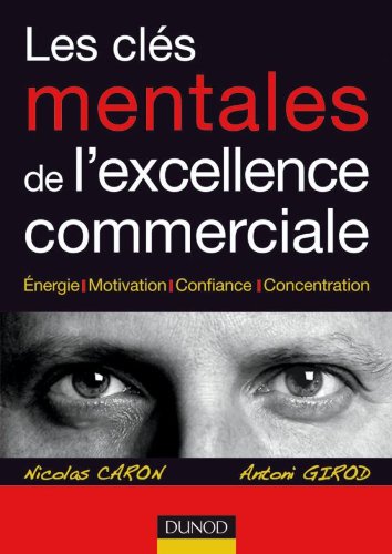 Les clés mentales de l'excellence commerciale by (Paperback)