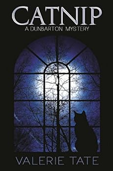 Catnip (Dunbarton Mysteries Book 1) by [Tate, Valerie]