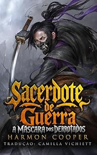 Livro Sacerdote de Guerra: A Máscara dos Derrotados