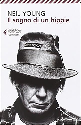 Neil Young - Il sogno di un hippie (2013)