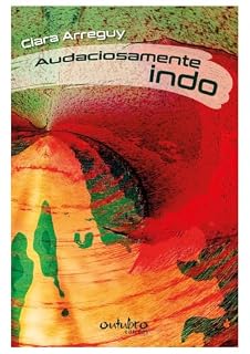 Livro Audaciosamente indo