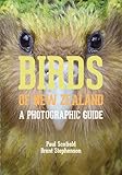 Birds of New Zealand: A Photographic Guide by 