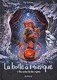 La boîte à musique - Tome 3 - À la recherche des origines (LA BOITE A MUSIQUE (3)) (French Edition) by 