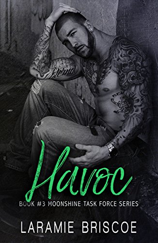 Havoc (Moonshine Task Force Book 3)