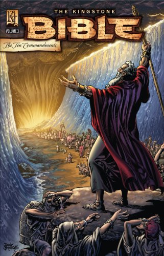 Kingstone Bible Vol. 3 - The Ten Commandments: The Ten Commandments (The Kingstone Bible)