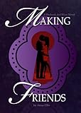 Making Friends: A Swinging Series about Naughty Neighbours (Husbands and Wives Book 1)
