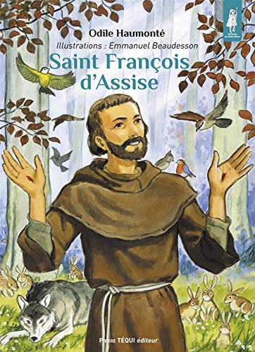 Saint François d'Assise - Le troubadour de la paix