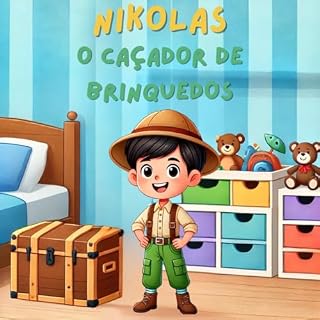 Livro NIKOLAS O CAÇADOR DE BRINQUEDOS (Série Infantil: Pequenos Passos para Grandes Conquistas)