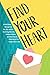 Find Your Heart: A Wild Romp through the 70s, 80s, and 90s-Surviving Fake IDs, Awkward Dates, and Be by Susan Stocker