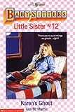 Karen's Ghost (Baby-Sitters Little Sister #12) (Little Apple Paperbacks)
