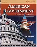 American Government in Christian Perspective: Teacher Guide with Curriculum