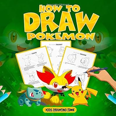How to Draw Pokemon: Step by Step instructions on how to draw over 60 Pokemon How to Draw Pokemon: Step by Step instructions on how to draw over 60 Pokemon