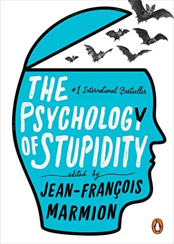 PENGUIN The Psychology of Stupidity
