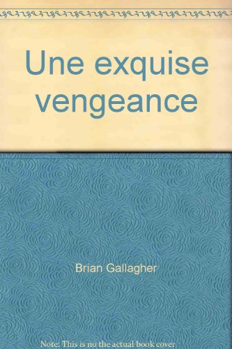 Une  exquise vengeance