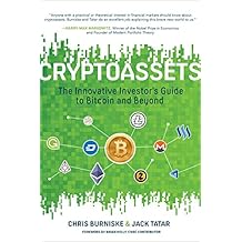 Cryptoassets: The Innovative Investor's Guide to Bitcoin and Beyond