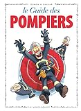 Les guides en BD, Tome 48 : Le guide des pompiers by 